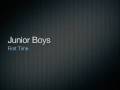 Junior Boys