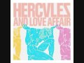 Hercules And Love Affair