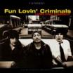 Fun Lovin' Criminals