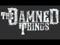 The Damned Things